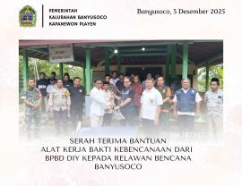 Serah Terima Bantuan Alat Kerja Bakti Kebencanaan